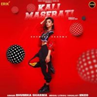 Kali Maserati Enzo,Bhumika Sharma Song Download Mp3