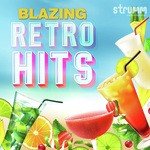 Blazing Retro Hits songs mp3
