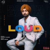 Loud Ranjit Bawa Song Download Mp3