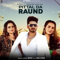 Pittal Da Raund Gurlez Akhtar,Sifat Song Download Mp3