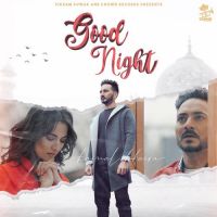 Good Night Kamal Khaira Song Download Mp3
