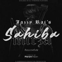 Sahiba Mirza (Folklore) Jazzy Rai Song Download Mp3