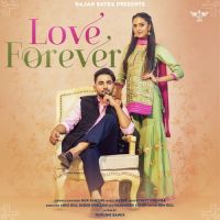 Love Forever Gur Sandhu Song Download Mp3