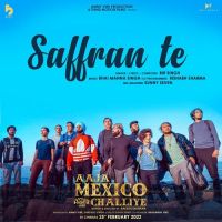Saffran Te (Aaja Mexico Challiye) Bir Singh Song Download Mp3
