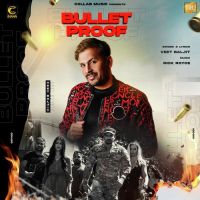 Bullet Proof Veet Baljit Song Download Mp3