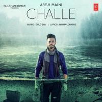 Challe Arsh Maini Song Download Mp3