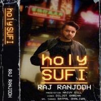 Holy Sufi Raj Ranjodh Song Download Mp3