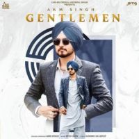 Gentlemen Akm Singh Song Download Mp3