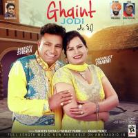 Ghaint Jodi Sukhdev Shera,Paramjot Pammi Song Download Mp3