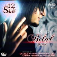 12 Saal (Twelve Year Sentence Remix) Bilal Saeed Song Download Mp3