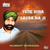 Tere Choorhey Wali Banh Nusrat Sardool Song Download Mp3