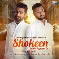 Shokeen Kudte Pajame De Navdeep Bhatti,Raman Dhiman Song Download Mp3