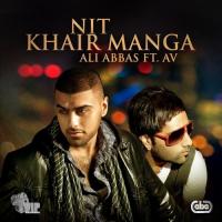 Nit Khair Manga Ali Abbas Song Download Mp3
