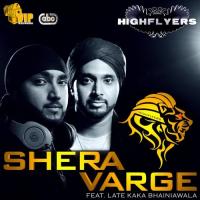 Shera Varge Highflyers Song Download Mp3