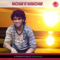 Nacham Ki Nanacham songs mp3