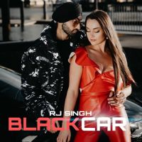 Black Car Rj Singh Song Download Mp3
