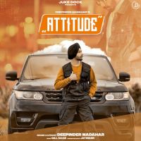 Attitude Deepinder Madahar Song Download Mp3