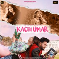 Kachi Umar Mannat Noor Song Download Mp3