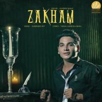 Zakham Sandeep Khan Song Download Mp3