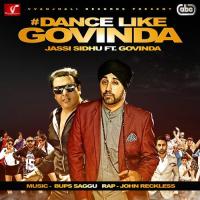 Dance Like Govinda (Dream Big Desi Mix) Jassi Sidhu,Gv Song Download Mp3
