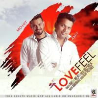 Love Feel Amit,Mo-Hit Song Download Mp3