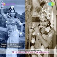 Sri Krishna Rukmini Satyabhama songs mp3