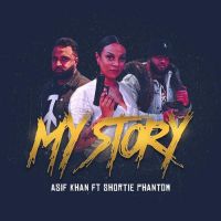 My Story Shortie Phantom,Asif Khan Song Download Mp3