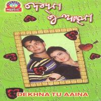 Dekhna Tu Aina songs mp3