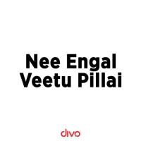 Nee Engal Veetu Pillai Sakthi Song Download Mp3