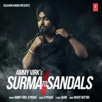 Surma To Sandals Ammy Virk,B Praak Song Download Mp3