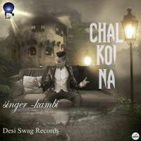 Chal Koi Na Kambi Song Download Mp3