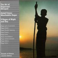 The Art of Dagarvani Dhrupad (9 Ragas Of Night And Day) songs mp3