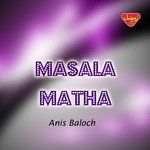 Masala Matha songs mp3