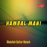 Mabat Bate K Dard O Meh Abdullah Sattar Baloch Song Download Mp3