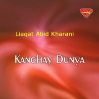 Kanchay Dunya songs mp3