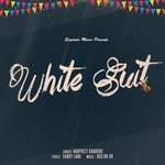 White Suit Harpreet Kharoud Song Download Mp3
