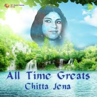 All Time Greats-Chittaranjan Jena songs mp3