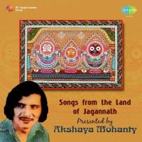 Songs From The Land Of Jagannath Akshaya Mohanty songs mp3