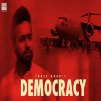 Democracy Shree Brar Song Download Mp3