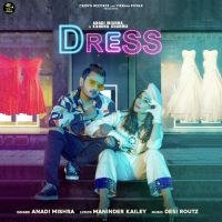 Dress Anadi Mishra Song Download Mp3