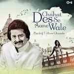 Chahat Des Se Aane Wale - Pankaj Udhas Ghazals songs mp3
