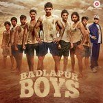 Badlapur Boys songs mp3