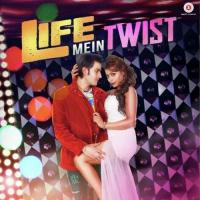 Life Mein Twist Hai Aryan R Jaiin Song Download Mp3