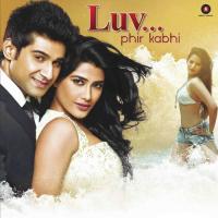 Luv Phir Kabhi songs mp3