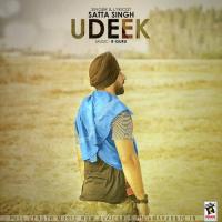 Udeek Satta Singh Song Download Mp3
