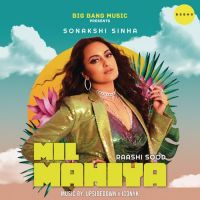 Mil Mahiya Raashi Sood Song Download Mp3
