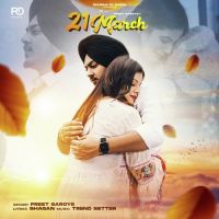 21 March Preet Saroye Song Download Mp3