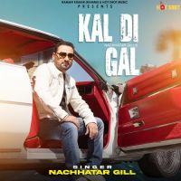 Kal Di Gal Nachhatar Gill Song Download Mp3