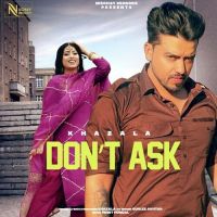 Dont Ask Gurlej Akhtar,Khazala Song Download Mp3