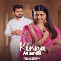 Kinna Mardi Nimrat Khaira Song Download Mp3